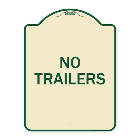 Signmission Designer Series Sign-No Trailers, Tan & Green Heavy-Gauge Aluminum Sign, 24" x 18", TG-1824-23563 A-DES-TG-1824-23563